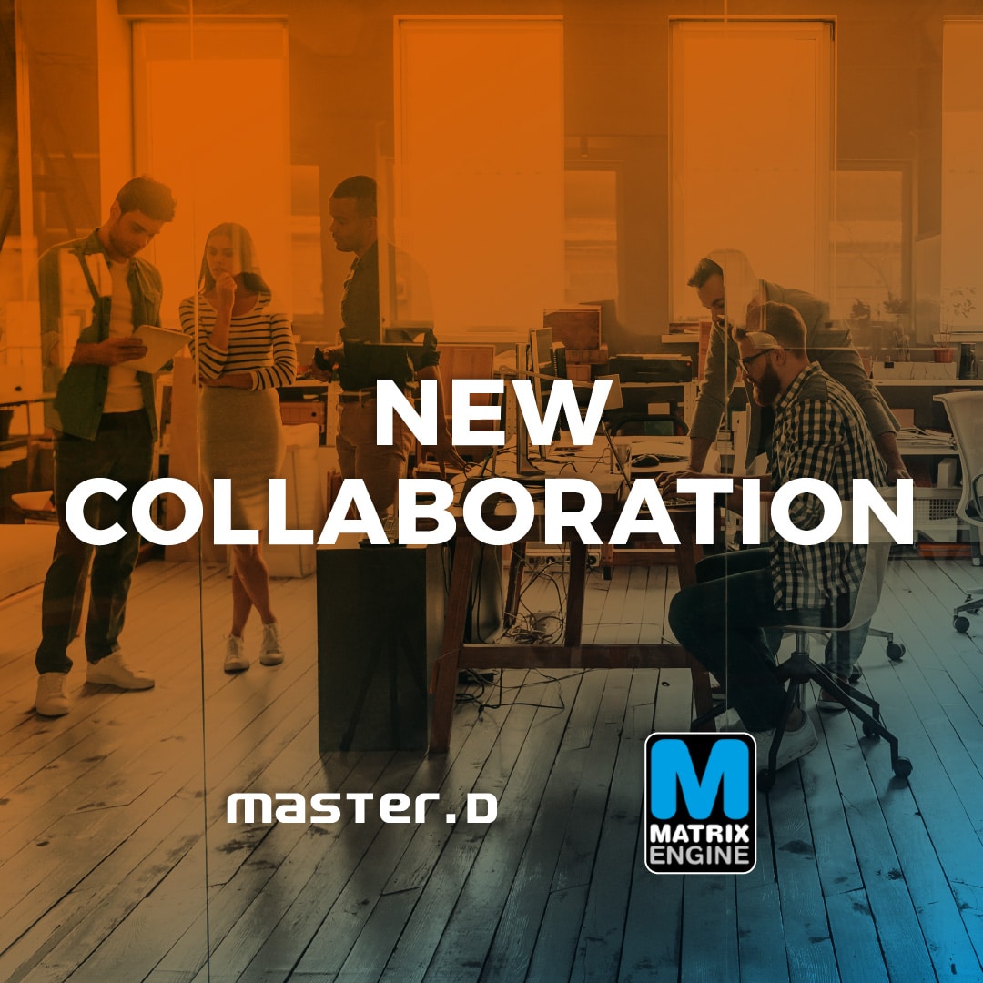 New Master D /Matrix Engine collaboration!